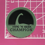 Loch Ness Monster Smaller Silhouette "Hide 'n Seek Champion" 2.5" Sticker