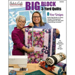 Big Block 3-yard Quilts by Fabric Cafe - Pattern Book