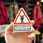 Kilted Warning Sign "Underwear Required" 3" sticker