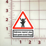 Kilted Warning Sign "Underwear Required" 3" sticker