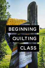 Beginning Quilting Class