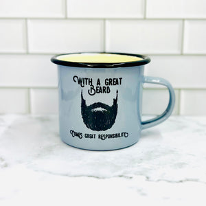 "With a Great Beard Comes Great Responsibility" Enamel Campfire Mug