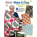 Make it Easy with 3-yard Quilts by Fabric Cafe - Pattern Book