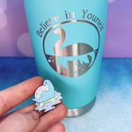 Believe in Yourself Nessie the Loch Ness Monster Laser Engraved Powder Coated 20oz Double Walled Insulated Tumbler