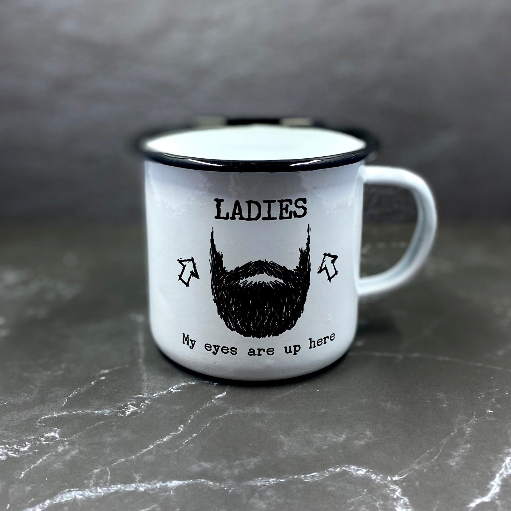 Ladies, My Eyes Are Up Here Weathered Enamel Campfire Mug