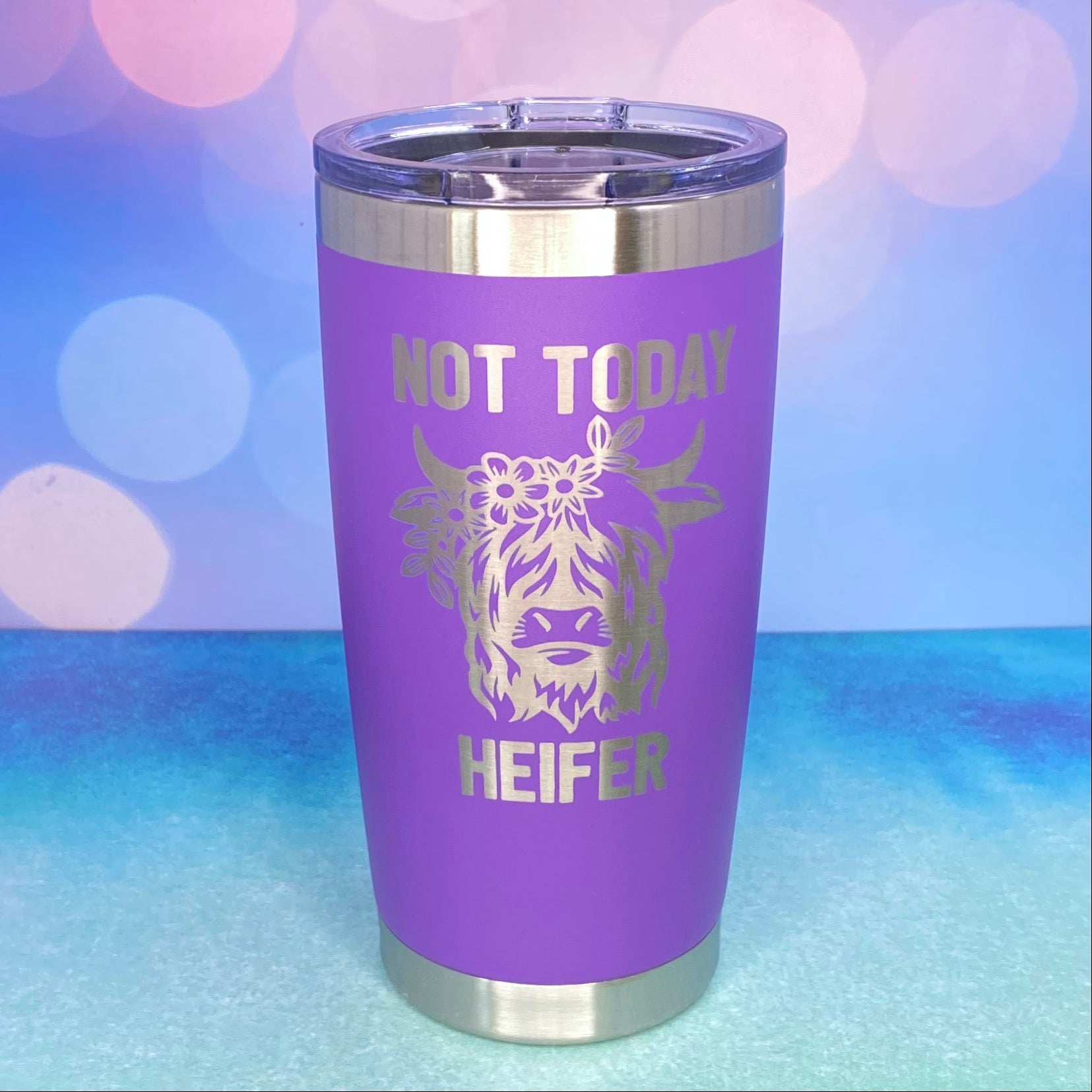 Not Today Heifer Highland Cow Laser Engraved Powder Coated 20oz Double Walled Insulated Tumbler