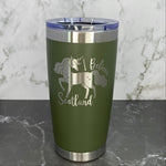 Unicorn I Believe, Scotland Laser Engraved Powder Coated 20oz Double Walled Insulated Tumbler