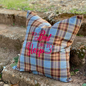 REVERSIBLE Two-Sided “To Bed or to Sleep” and "Bolt the Door" Outlander Quote Inspired Embroidered Flannel Envelope Pillowcase