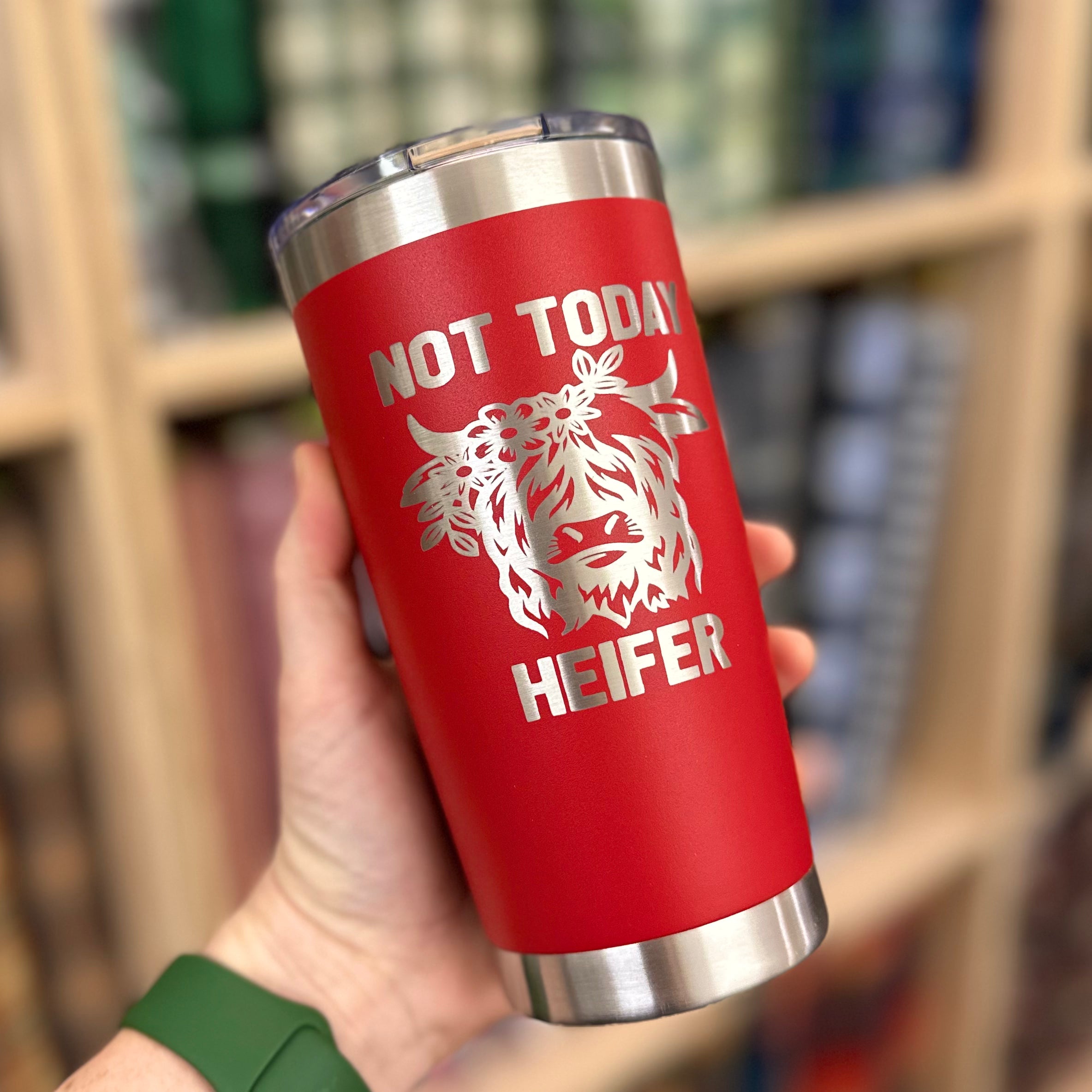 Not Today Heifer Highland Cow Laser Engraved Powder Coated 20oz Double Walled Insulated Tumbler